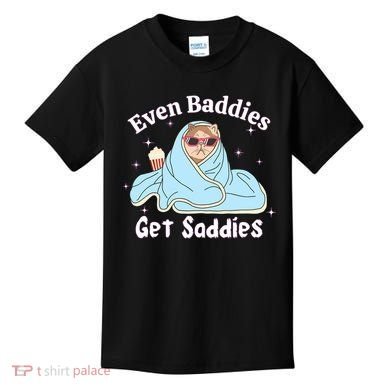Even Baddies Get Saddies Funny Cat Sarcastic Meme Kids T-Shirt