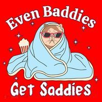 Even Baddies Get Saddies Funny Cat Sarcastic Meme Santa Hat thumb 1