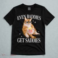 Even Baddies Get Saddies Funny Cat Meme T-Shirt thumb 5
