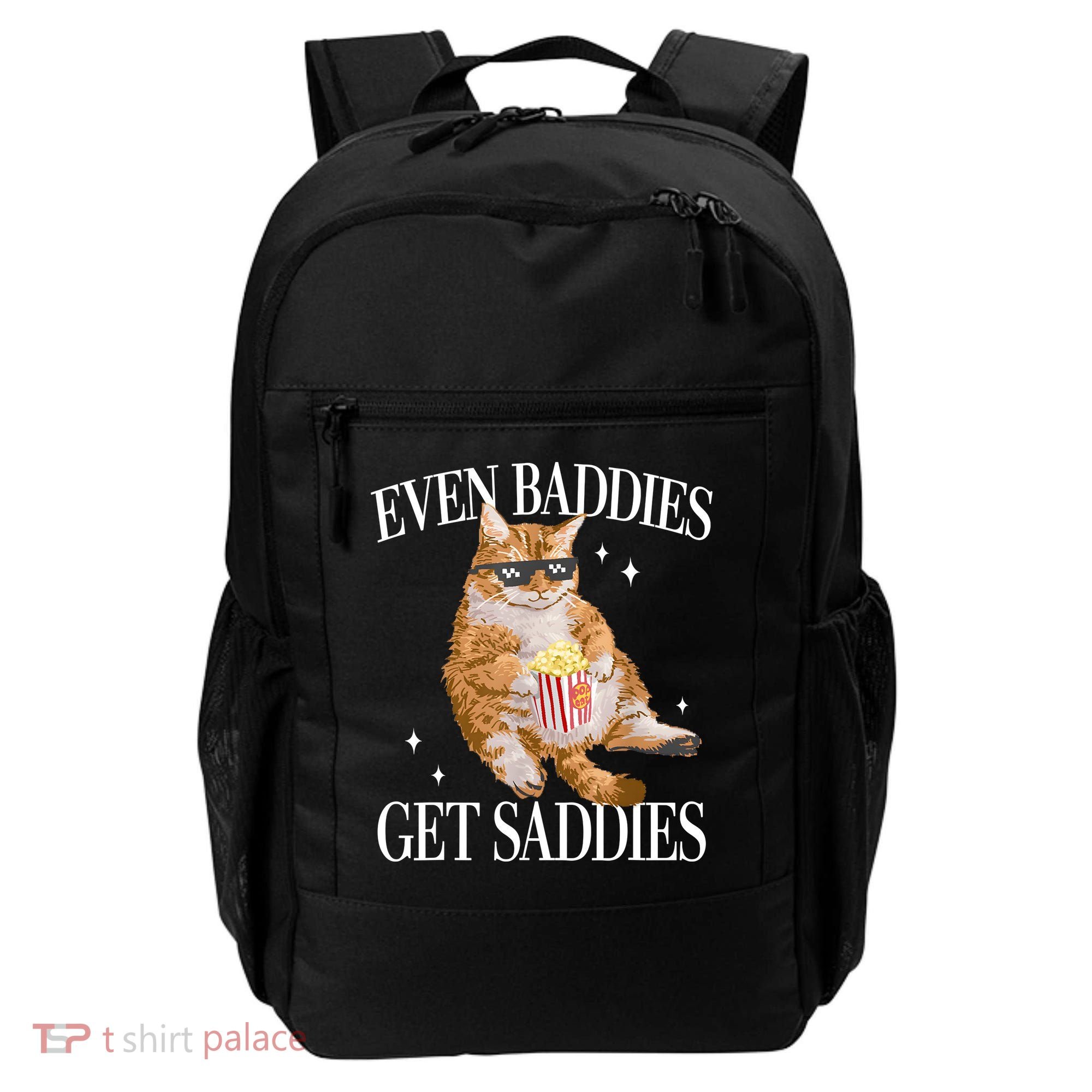 Even Baddies Get Saddies Funny Cat Meme Backpack