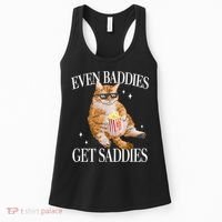 Even Baddies Get Saddies Funny Cat Meme Women's Tank Top thumb 0
