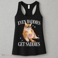 Even Baddies Get Saddies Funny Cat Meme Women's Tank Top thumb 3