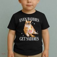 Even Baddies Get Saddies Funny Cat Meme Toddler T-Shirt thumb 2