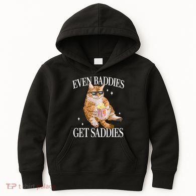 Even Baddies Get Saddies Funny Cat Meme Kids Hoodie