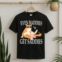 Even Baddies Get Saddies Funny T-Shirt thumb 2