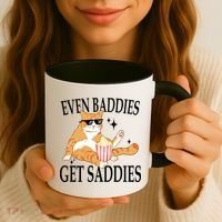 Even Baddies Get Saddies Funny Coffee Mug thumb 3