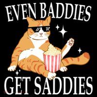 Even Baddies Get Saddies Funny Mousepad thumb 1