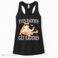 Even Baddies Get Saddies Funny Women's Tank Top thumb 0