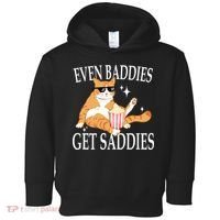 Even Baddies Get Saddies Funny Toddler Hoodie thumb 0
