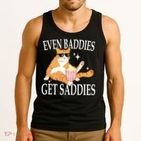 Even Baddies Get Saddies Funny Tank Top thumb 3
