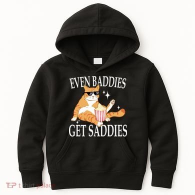Even Baddies Get Saddies Funny Kids Hoodie