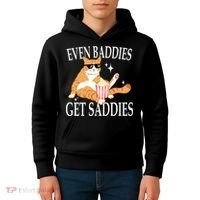 Even Baddies Get Saddies Funny Kids Hoodie thumb 4