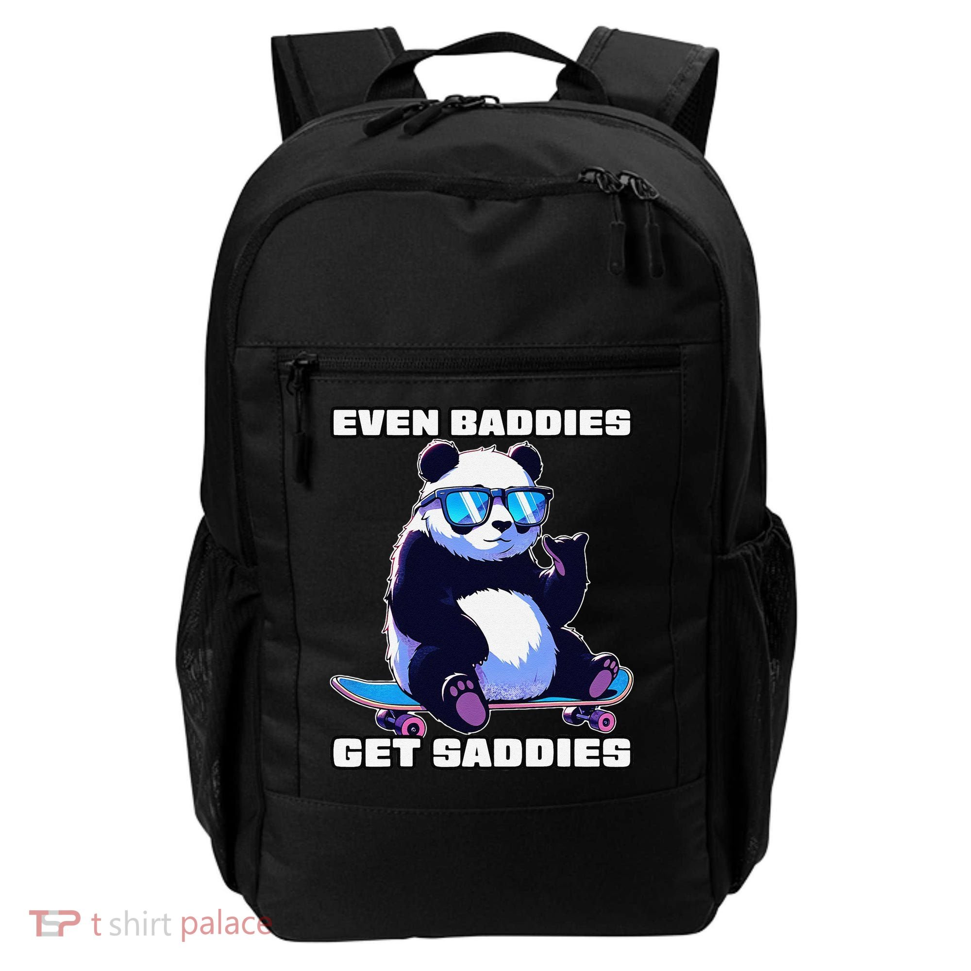Even Baddies Get Saddies Funny Meme Cute Panda Backpack
