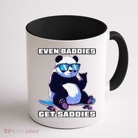 Even Baddies Get Saddies Funny Meme Cute Panda Coffee Mug thumb 1