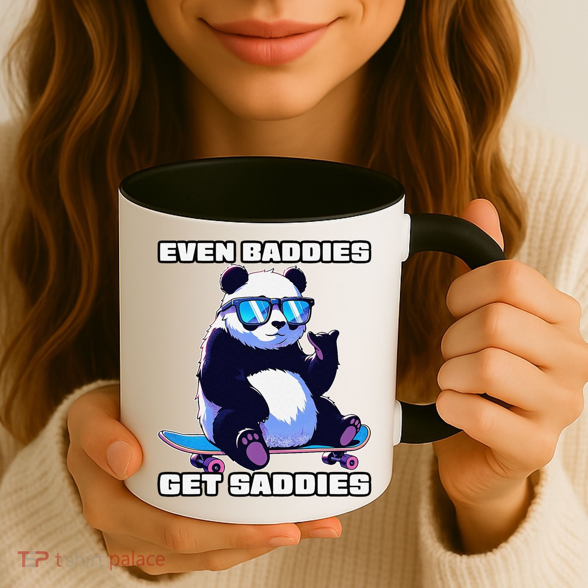Even Baddies Get Saddies Funny Meme Cute Panda Coffee Mug