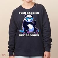 Even Baddies Get Saddies Funny Meme Cute Panda Women's Sweatshirt thumb 0