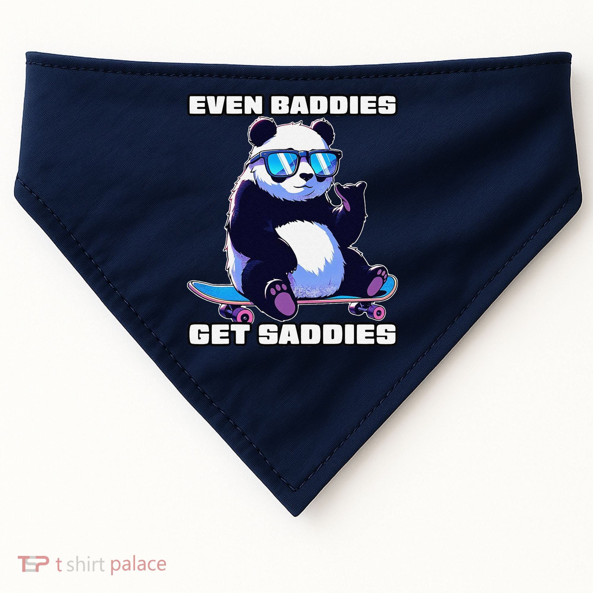 Even Baddies Get Saddies Funny Meme Cute Panda USA-Made Doggie Bandana