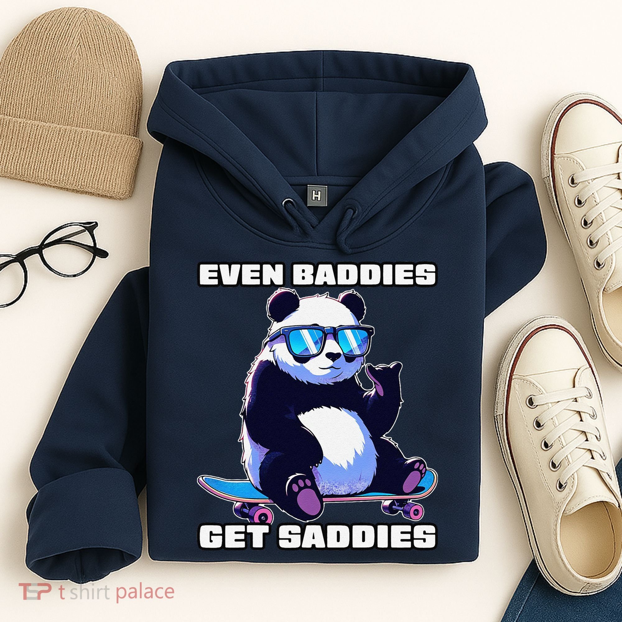 Even Baddies Get Saddies Funny Meme Cute Panda Hoodie