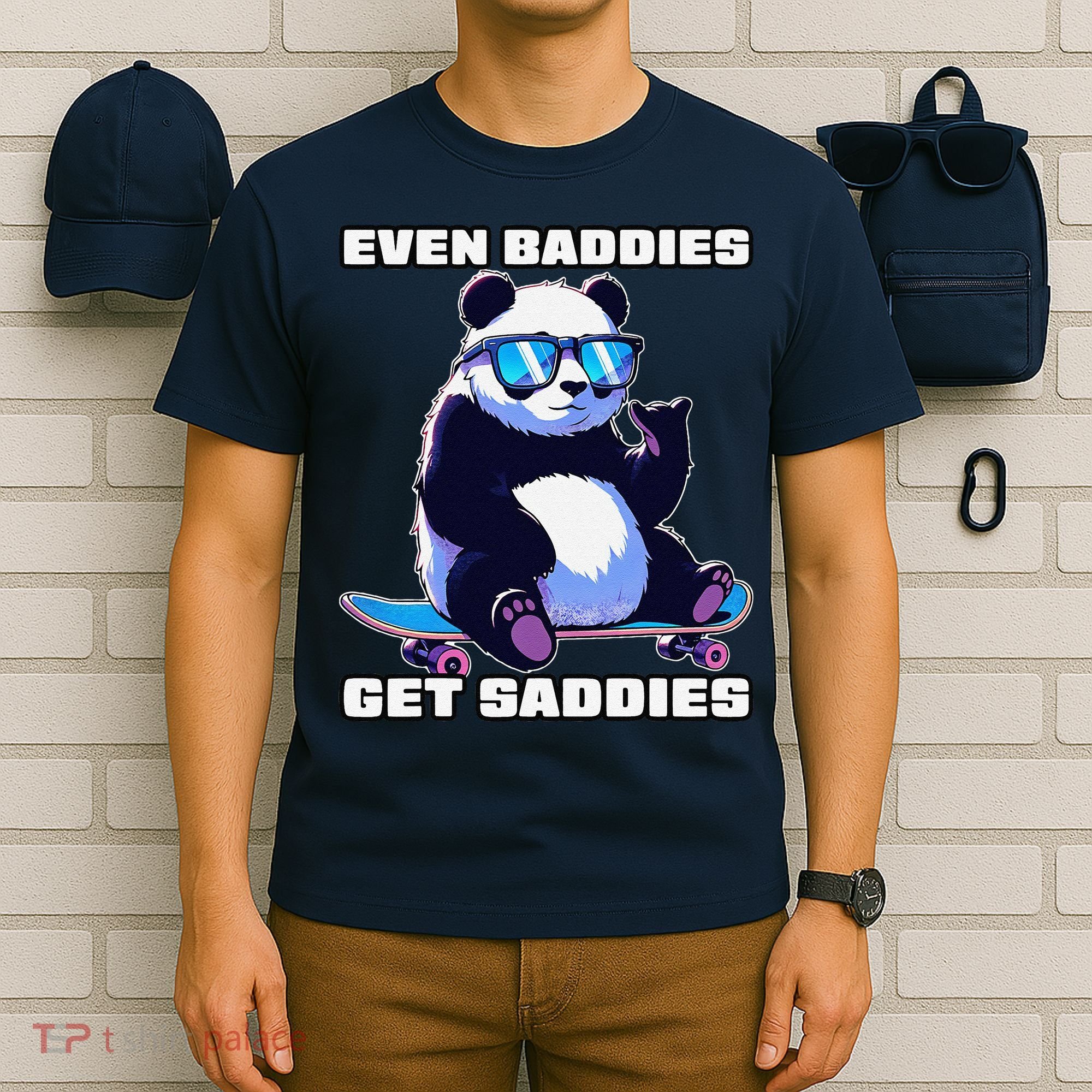 Even Baddies Get Saddies Funny Meme Cute Panda T-Shirt