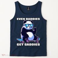 Even Baddies Get Saddies Funny Meme Cute Panda Tank Top thumb 2