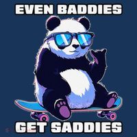 Even Baddies Get Saddies Funny Meme Cute Panda Kids Sweatshirt thumb 2