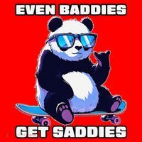 Even Baddies Get Saddies Funny Meme Cute Panda Santa Hat thumb 1