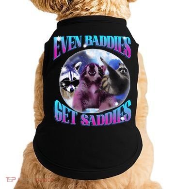 Even Baddies Get Saddies Opossum Funny Doggie Tank