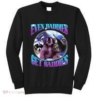 Even Baddies Get Saddies Opossum Funny Sweatshirt thumb 0