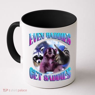 Even Baddies Get Saddies Opossum Funny Coffee Mug