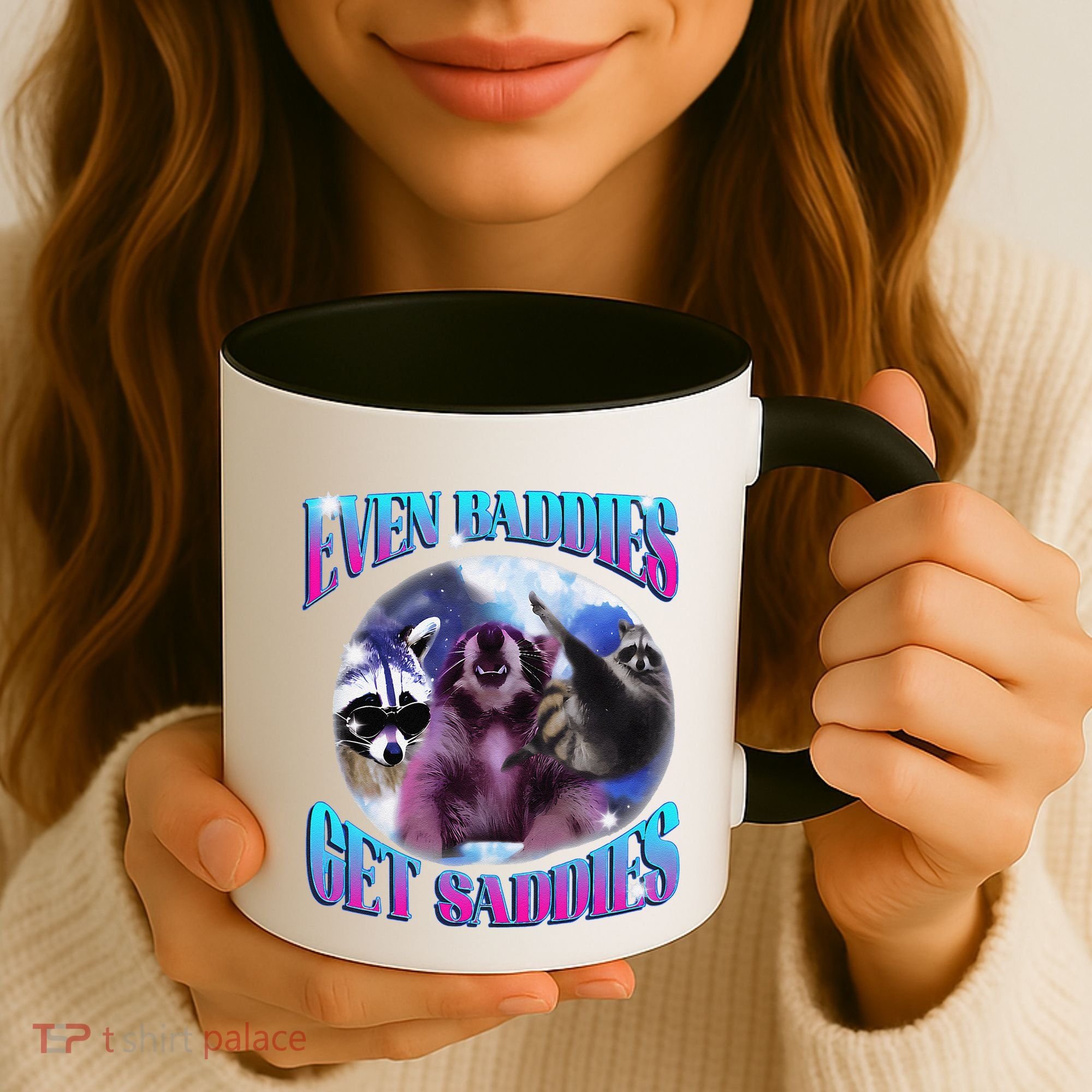 Even Baddies Get Saddies Opossum Funny Coffee Mug