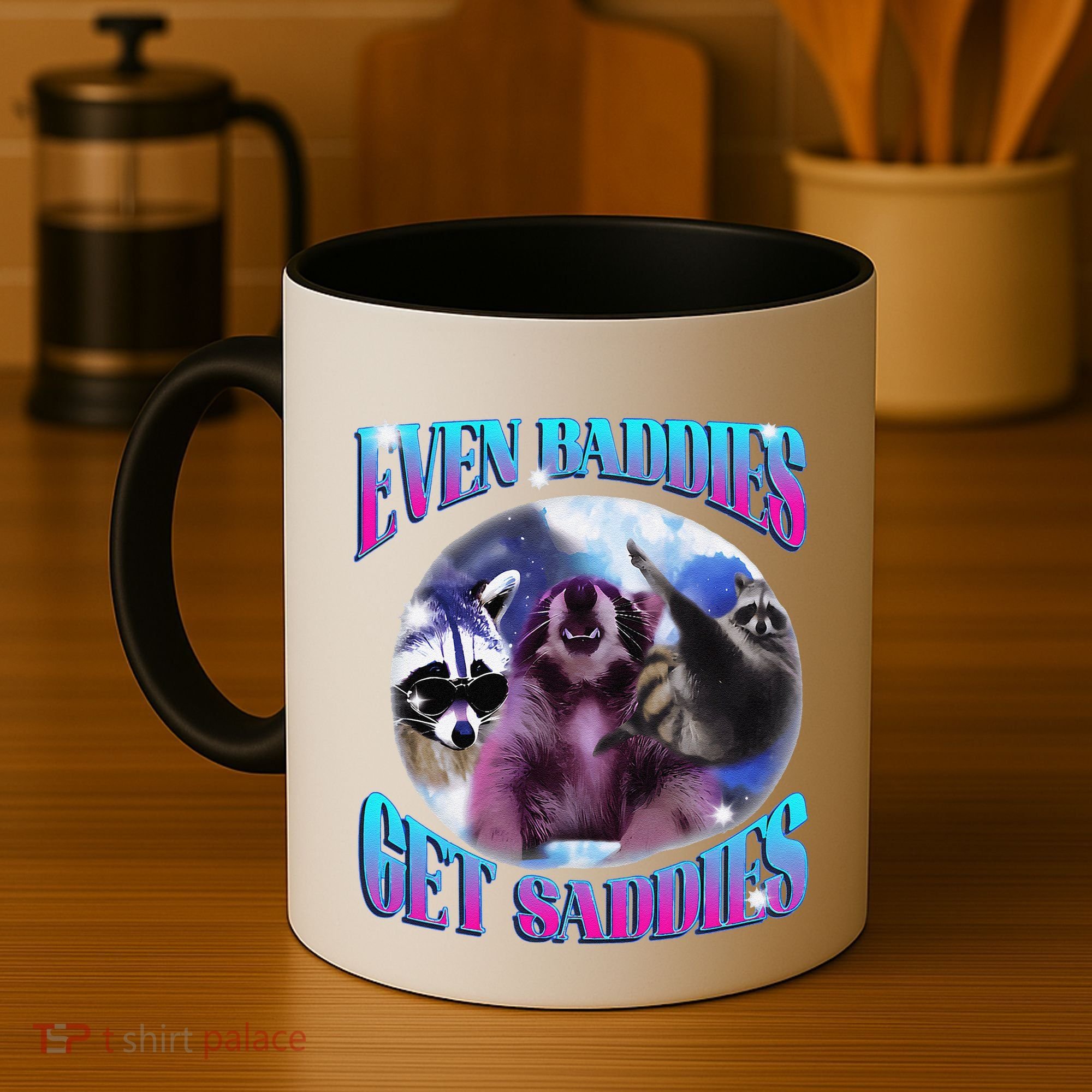 Even Baddies Get Saddies Opossum Funny Coffee Mug