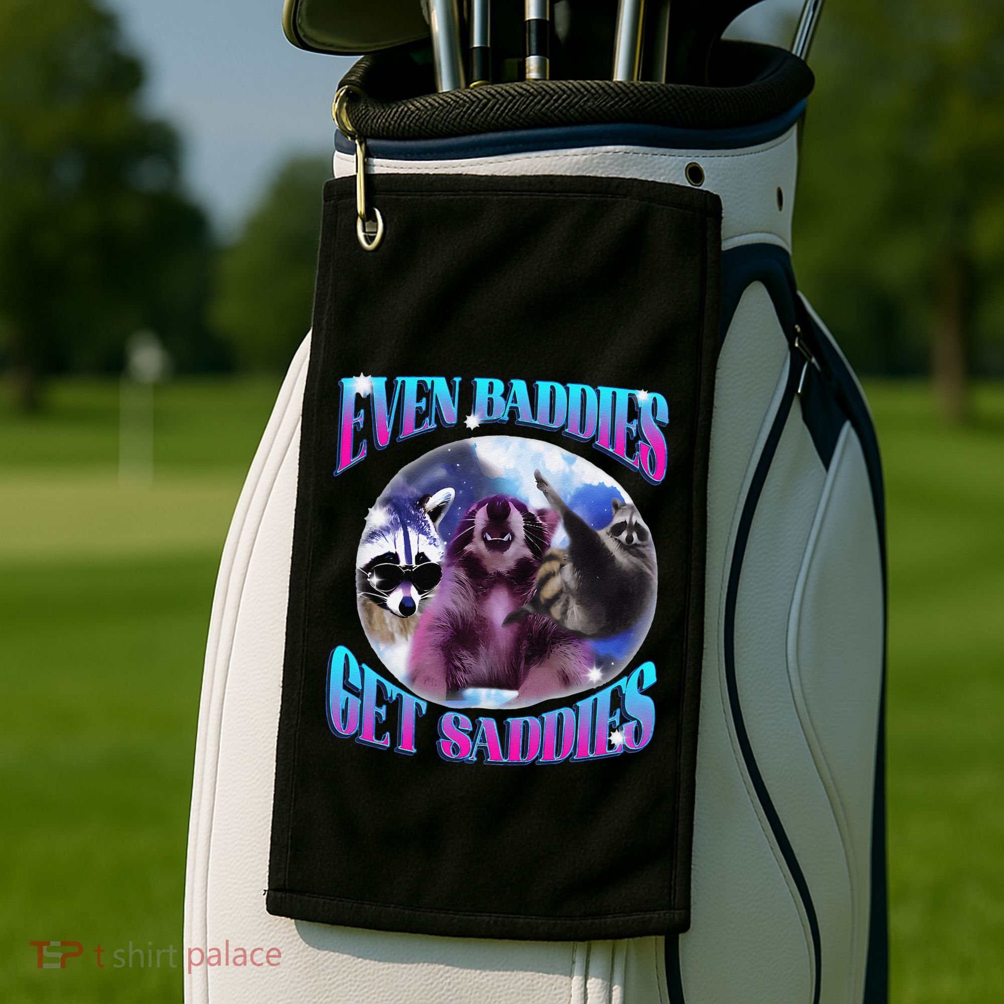 Even Baddies Get Saddies Opossum Funny Golf Towel