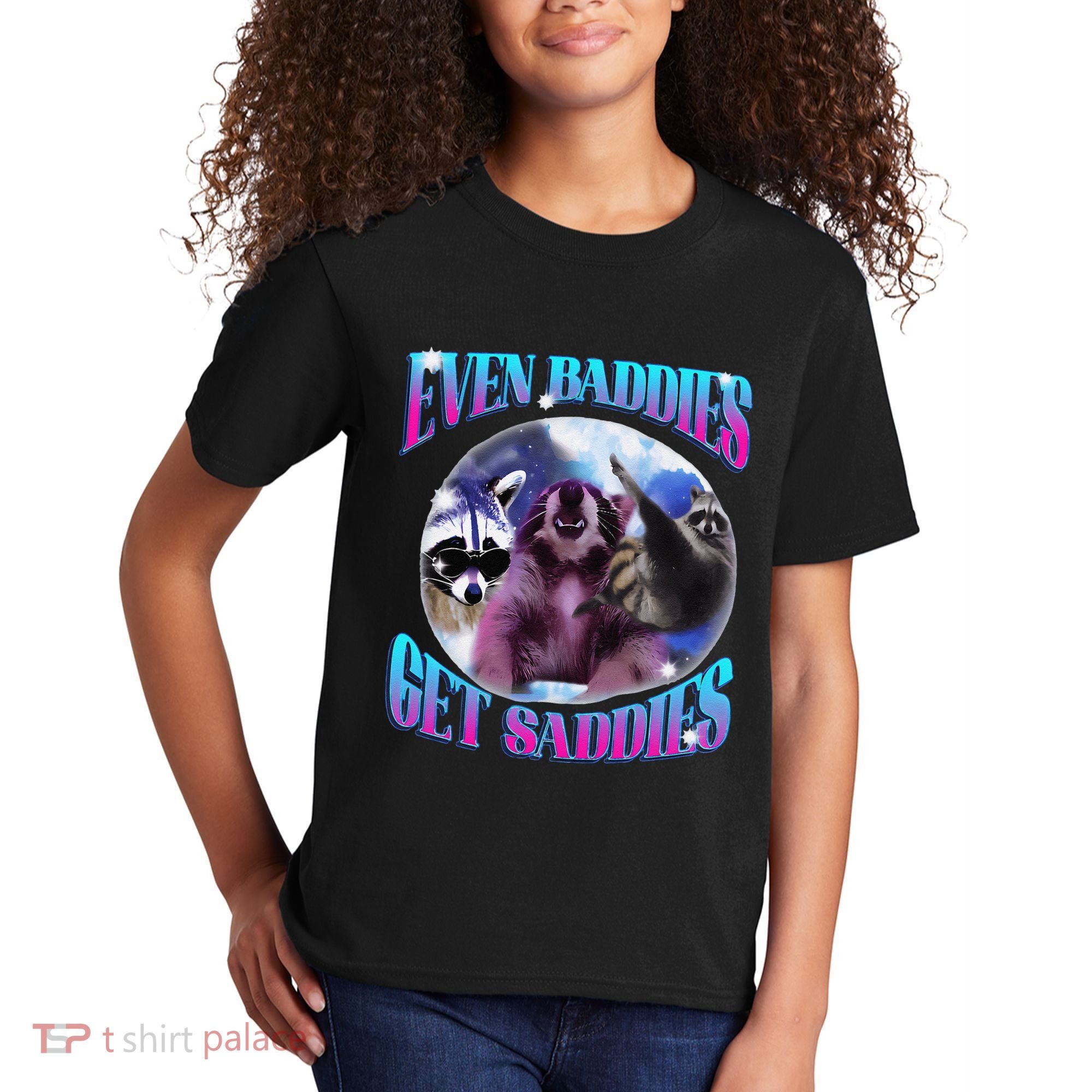 Even Baddies Get Saddies Opossum Funny Kids T-Shirt