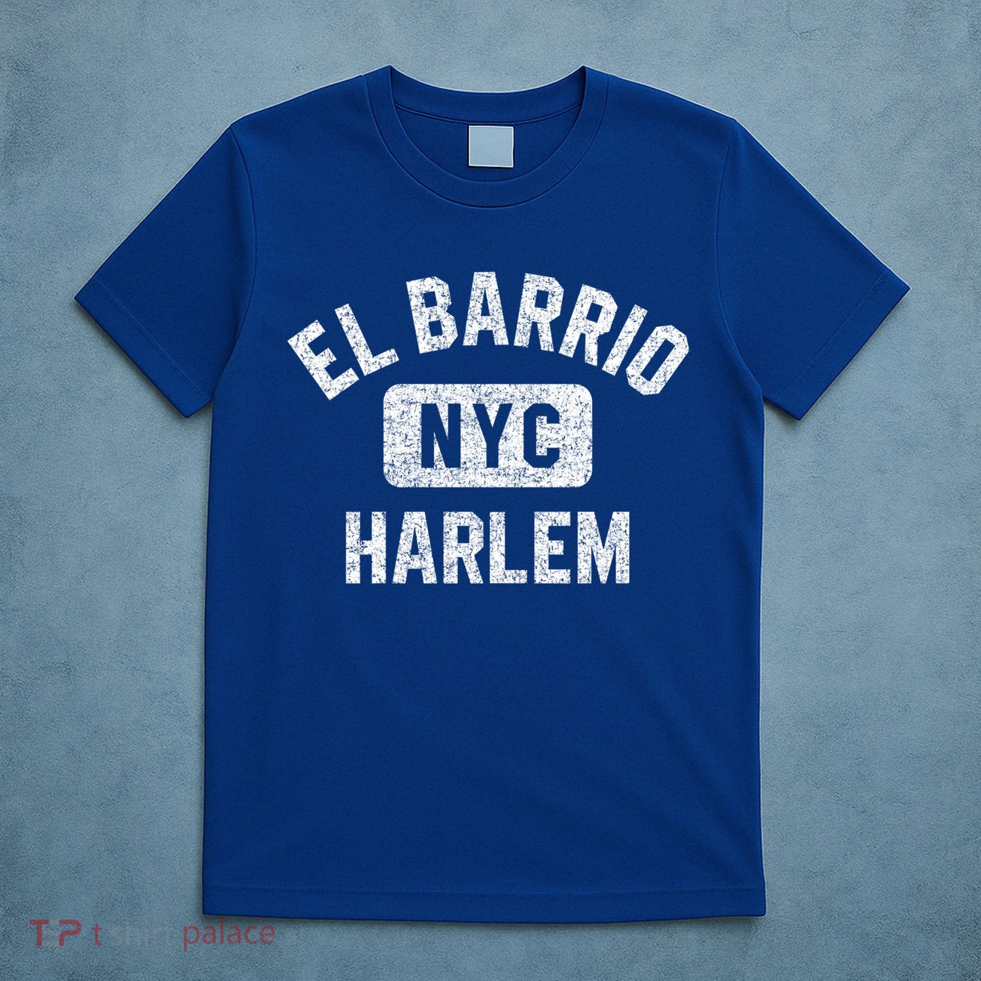 El Barrio Harlem Nyc Gym Style Distressed White Print Gift T-Shirt