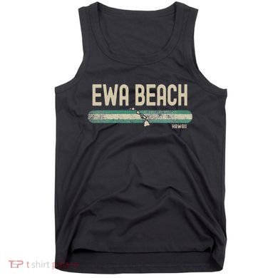 Ewa Beach Hi Hawaii Travel & 80s Style Tank Top
