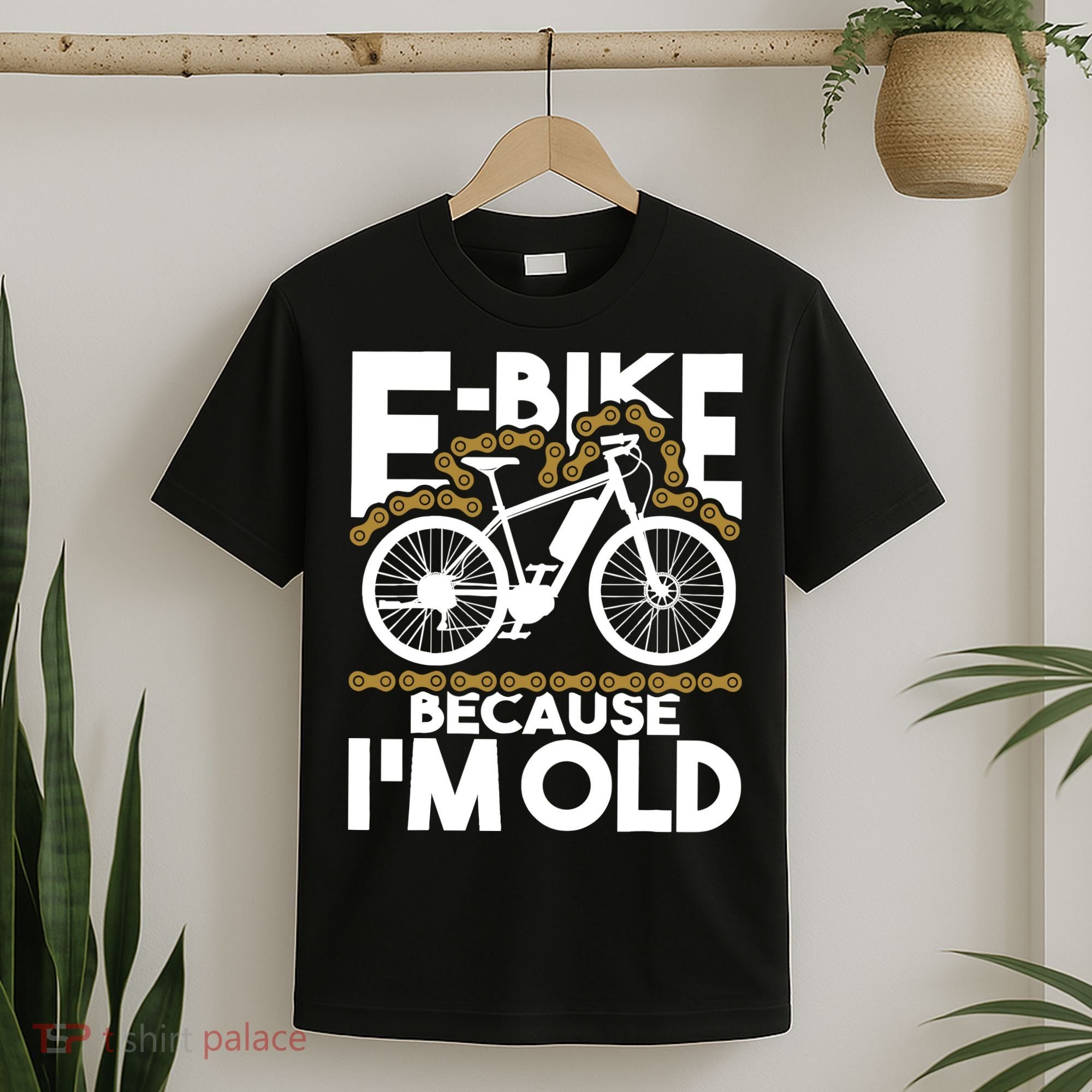Ebike Because IM Old Electric Bike Bicycle Cycling T-Shirt