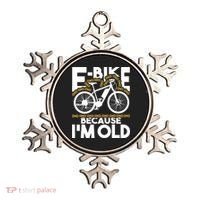 Ebike Because IM Old Electric Bike Bicycle Cycling Ornament thumb 0
