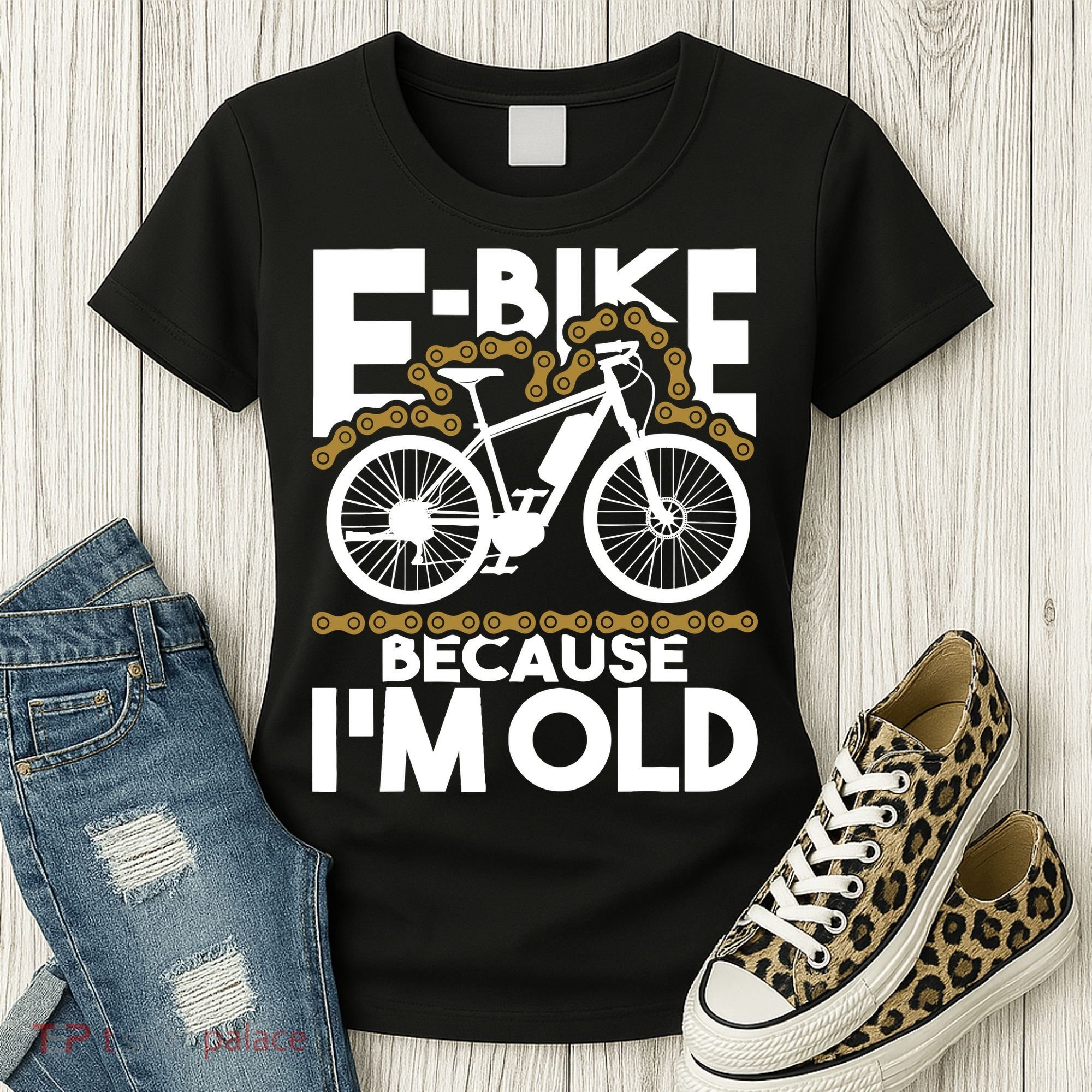 Ebike Because IM Old Electric Bike Bicycle Cycling Women's T-Shirt