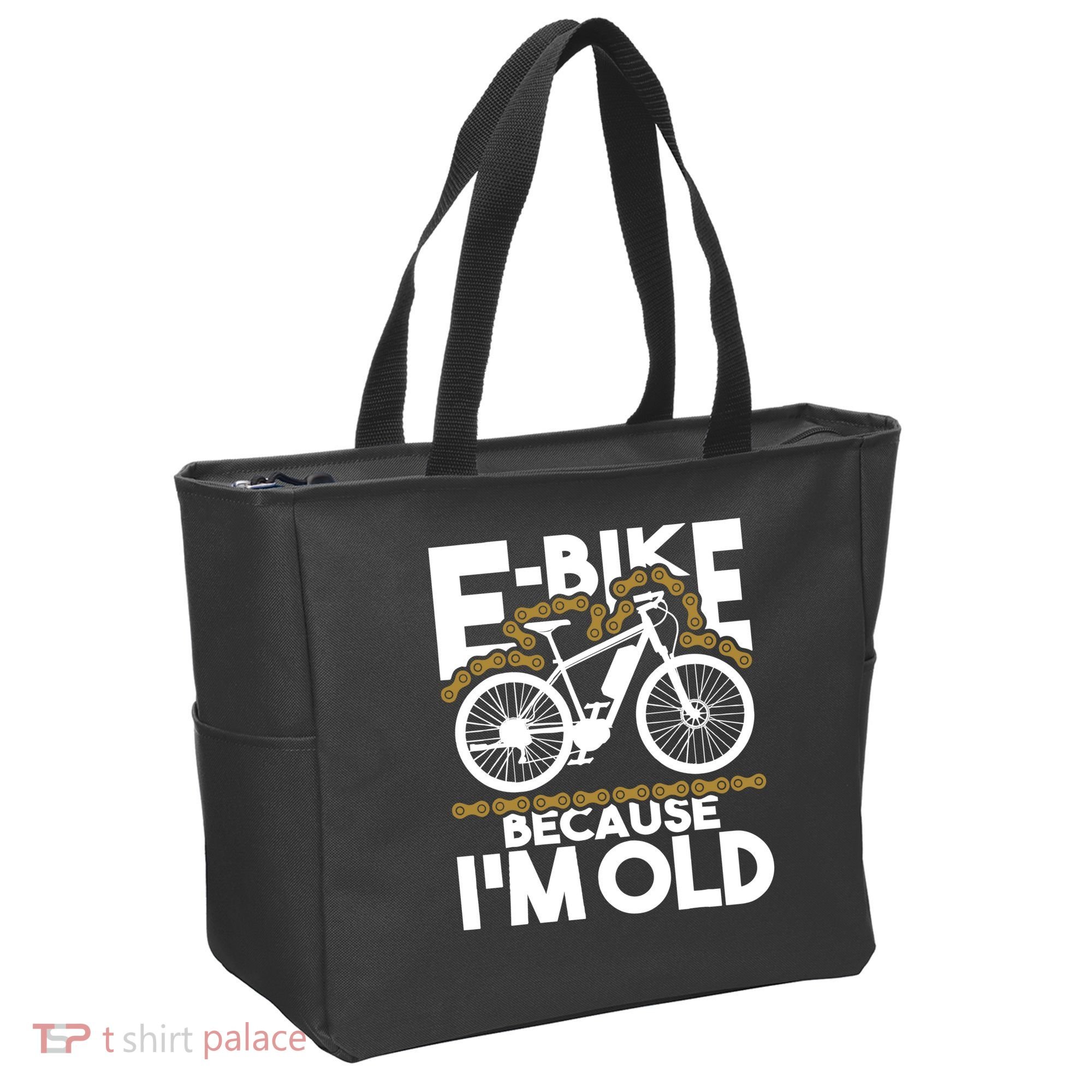 Ebike Because IM Old Electric Bike Bicycle Cycling Tote Bag