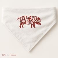 Every Butt Loves A Good Rub Meat Smoking Bbq USA-Made Doggie Bandana thumb 0