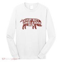 Every Butt Loves A Good Rub Meat Smoking Bbq Long Sleeve Shirt thumb 0