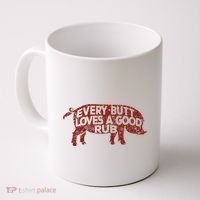 Every Butt Loves A Good Rub Meat Smoking Bbq Coffee Mug thumb 0