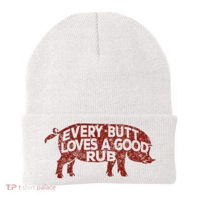 Every Butt Loves A Good Rub Meat Smoking Bbq Beanie