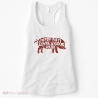 Every Butt Loves A Good Rub Meat Smoking Bbq Women's Tank Top thumb 0