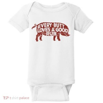 Every Butt Loves A Good Rub Meat Smoking Bbq Baby Bodysuit