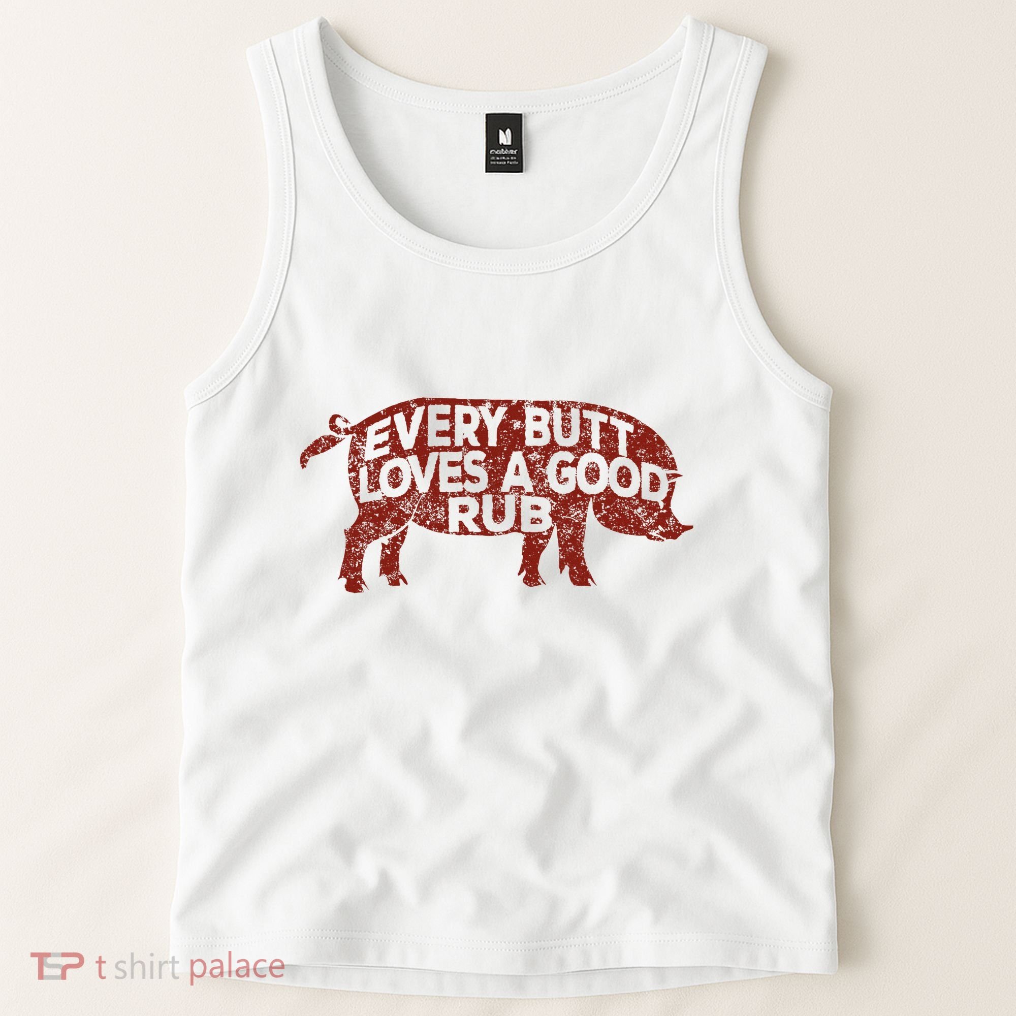 Every Butt Loves A Good Rub Meat Smoking Bbq Tank Top