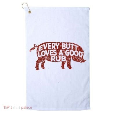 Every Butt Loves A Good Rub Meat Smoking Bbq Golf Towel