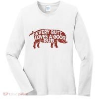 Every Butt Loves A Good Rub Meat Smoking Bbq Women's Long Sleeve Shirt thumb 0