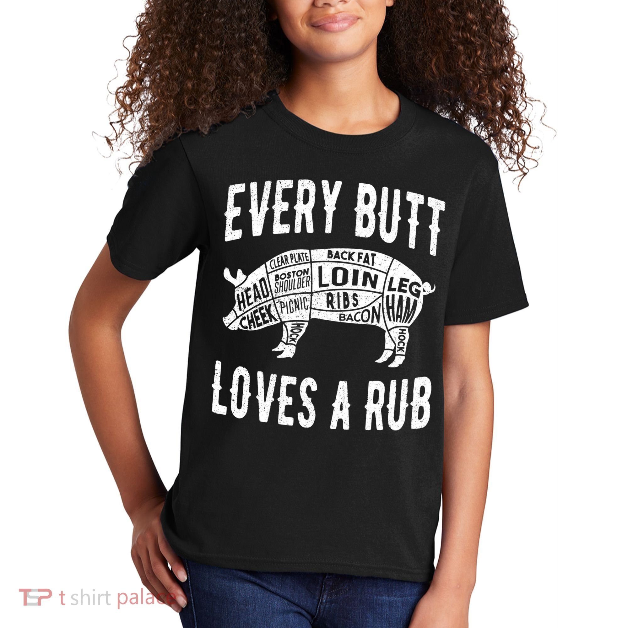 Every Butt Loves A Rub Funny BBQ Meat Smoker Barbecue Kids T-Shirt