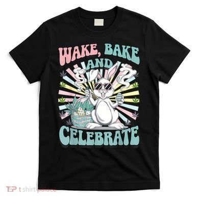 Easter Bunny Marijuana Cannabis Stoned 420 Weed Happy 420 T-Shirt